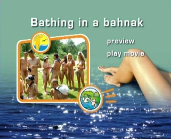 Naturist Freedom: Bathing in a Bahnak - Naturists are open to the world and the environment