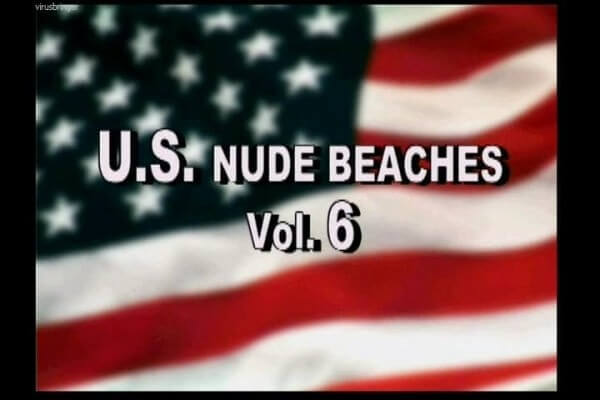 U.S. nude beaches vol 6 - The community of naturist movement supporters